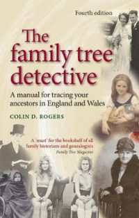The Family Tree Detective : Tracing Your Ancestors in England and Wales （4TH）