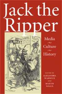 切り裂きジャック：メディア、文化、歴史<br>Jack the Ripper : Media, Culture, History