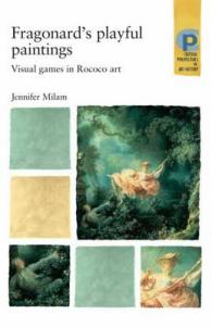 Fragonard's Playful Paintings : Visual Games in Rococo Art