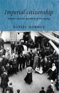 Imperial Citizenship : Empire and the Question of Belonging (Cultrual Identities and the Aesthetics of Britishness)