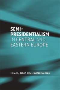 中欧・東欧における半大統領制<br>Semi-Presidentialism in Central and Eastern Europe