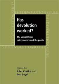 権限委譲は成功したか？<br>Has Devolution Worked? : The Verdict from Policy-Makers and the Public (Devolution)