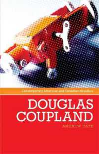 ダグラス・クープランド<br>Douglas Coupland (Contemporary American and Canadian Writers)