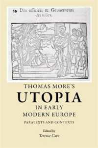 近代初期ヨーロッパにおけるトマス・モア『ユートピア』<br>Thomas More's Utopia in Early Modern Europe : Paratexts and Contexts