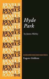 Hyde Park : By James Shirley (The Revels Plays)