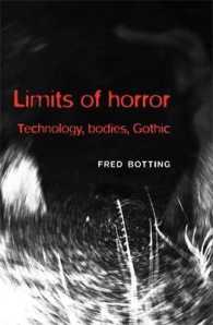 ホラーの臨界：テクノロジー、身体、ゴシック<br>Limits of Horror : Technology, Bodies, Gothic