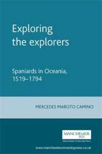 Exploring the Explorers : Spaniards in Oceania, 1519-1794