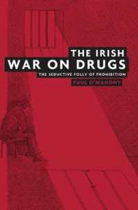 アイルランドに見る違法薬物対策の失敗<br>The Irish War on Drugs : The Seductive Folly of Prohibition