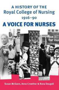 英国王立看護協会の歴史<br>A History of the Royal College of Nursing 1916-90 : A Voice for Nurses