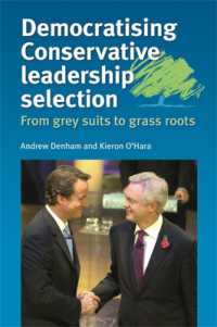 英国保守党の民主化<br>Democratising Conservative Leadership Selection : From Grey Suits to Grass Roots