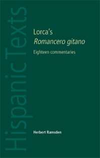Lorca's Romancero Gitano : Eighteen Commentaries (Hispanic Texts) （2ND）