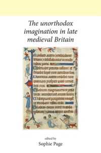 The Unorthodox Imagination in Late Medieval Britain (Neale Ucl Studies in British History)