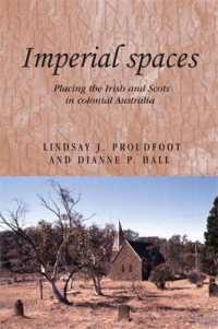 Imperial Spaces : Placing the Irish and Scots in Colonial Australia (Studies in Imperialism)