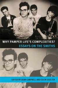 Why Pamper Life's Complexities? : Essays on the Smiths (Music and Society)