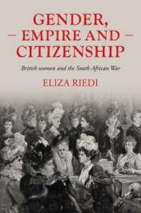 Gender, Empire and Citizenship : British Women and the South African War (Studies in Imperialism)