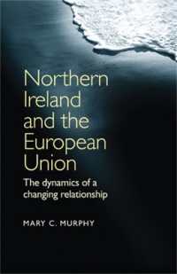Northern Ireland and the European Union : The Dynamics of a Changing Relationship