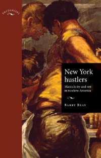 New York Hustlers : Masculinity and Sex in Modern America (Encounters: Cultural Histories)