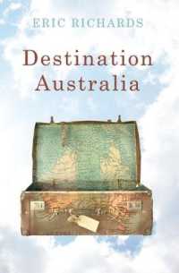 1901年以後のオーストラリア移住<br>Destination Australia : Migration to Australia since 1901