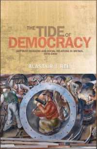 The Tide of Democracy : Shipyard Workers and Social Relations in Britain, 1870-1950
