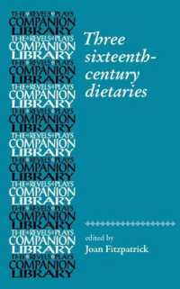 Three Sixteenth-Century Dietaries (Revels Plays Companion Library)