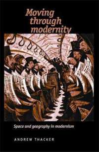 モダニズムの空間と地理<br>Moving through Modernity : Space and Geography in Modernism
