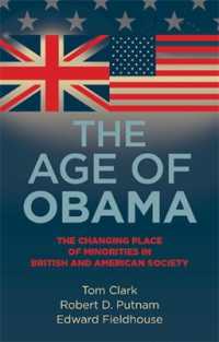 The Age of Obama : The Changing Place of Minorities in British and American Society