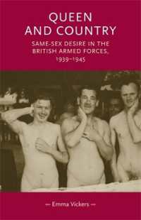 Queen and Country : Same-Sex Desire in the British Armed Forces, 1939-45 (Gender in History)