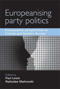 Europeanising Party Politics : Comparative Perspectives on Central and Eastern Europe