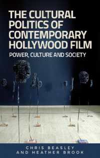 The Cultural Politics of Contemporary Hollywood Film : Power, Culture, and Society