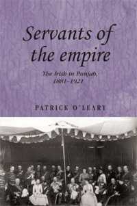 Servants of the Empire : The Irish in Punjab 1881-1921 (Studies in Imperialism)