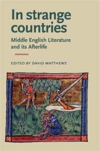 In Strange Countries: Middle English Literature and its Afterlife : Essays in Memory of J. J. Anderson (Manchester Medieval Literature and Culture)
