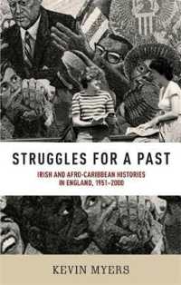 Struggles for a Past : Irish and Afro-Caribbean Histories in England, 1951-2000