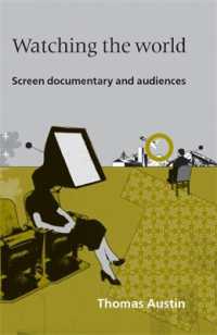 Watching the World : Screen Documentary and Audiences