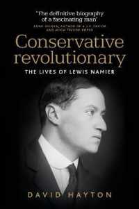 Conservative Revolutionary : The Lives of Lewis Namier