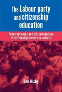 The Labour Party and Citizenship Education : Policy Networks and the Introduction of Citizenship Lessons in Schools