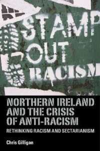 Northern Ireland and the crisis of anti-racism : Rethinking racism and sectarianism