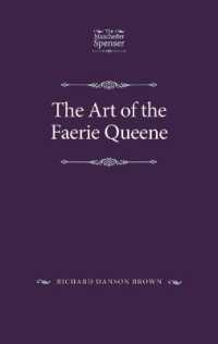 The Art of the Faerie Queene (The Manchester Spenser)
