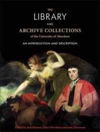 The Library and Archive Collections of the University of Aberdeen : An Introduction and Description
