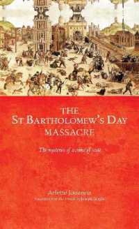 The Saint Bartholomew's Day Massacre : The Mysteries of a Crime of State