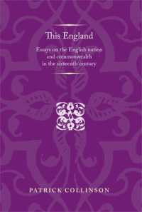 This England : Essays on the English Nation and Commonwealth in the Sixteenth Century (Politics, Culture and Society in Early Modern Britain)