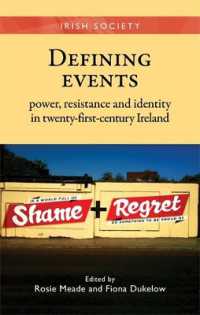 Defining Events : Power, Resistance and Identity in Twenty-First-Century Ireland (Irish Society)