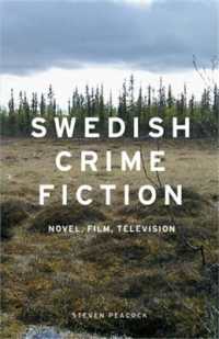 Swedish Crime Fiction : Novel, Film, Television