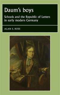 Daum's Boys : Schools and the Republic of Letters in Early Modern Germany (Studies in Early Modern European History)