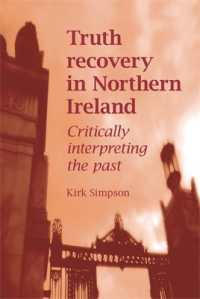 Truth Recovery in Northern Ireland : Critically Interpreting the Past