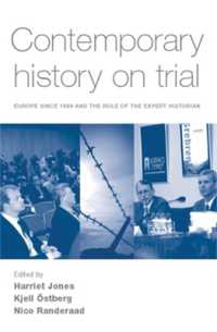 Contemporary History on Trial : Europe since 1989 and the Role of the Expert Historian