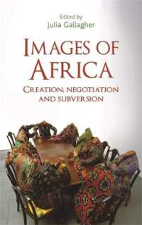 Images of Africa : Creation, Negotiation and Subversion