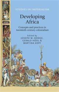 Developing Africa : Concepts and Practices in Twentieth-Century Colonialism (Studies in Imperialism)