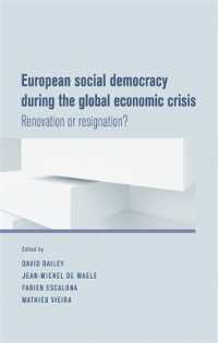 European Social Democracy during the Global Economic Crisis : Renovation or Resignation?