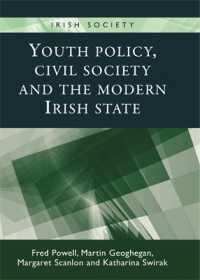 Youth Policy, Civil Society and the Modern Irish State (Irish Society)