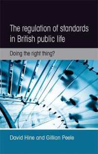 The Regulation of Standards in British Public Life : Doing the Right Thing?